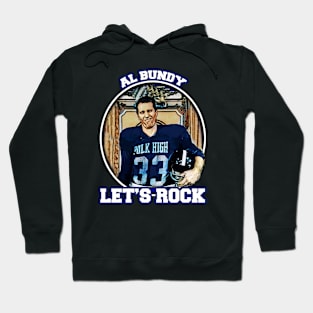 Al Bundy 'Let's Rock' Tee: Channeling the Bundy Spirit Hoodie